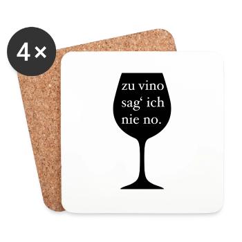 zu vino sag ich nie no - Untersetzer (4er-Set) - Weiß - Vorne