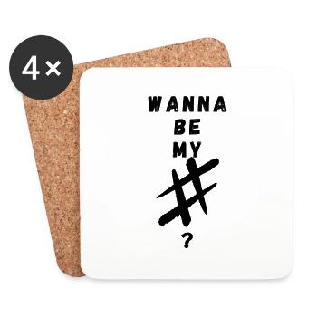 Wanna be my #? - Untersetzer (4er-Set) - Weiß - Vorne