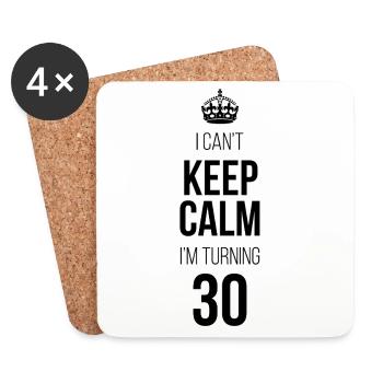 Ich kann mich nicht beruhigen. Ich werde 30. - Untersetzer (4er-Set) - Weiß - Vorne