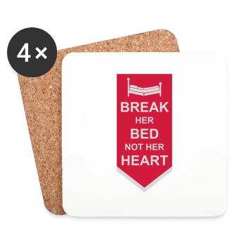 break her bed Quote - Coasters (set of 4) - white - Front
