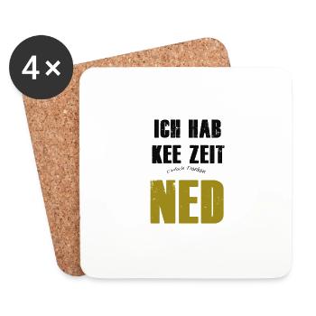 Fränkisch ich hae kee zeit ned - Untersetzer (4er-Set) - Weiß - Vorne