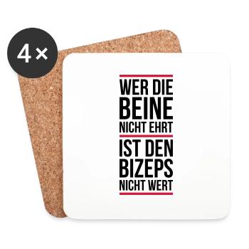 Wer die Beine nicht ehrt ist den Bizeps nicht wert - Untersetzer (4er-Set) - Weiß - Vorne