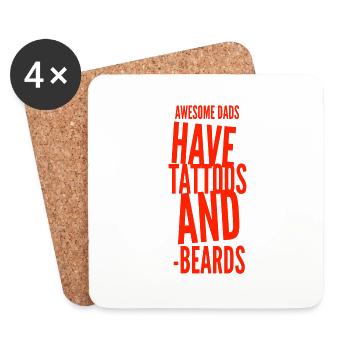Awesome Dads HAve Tattoos And Beards - Coasters (set of 4) - white - Front