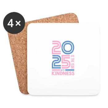 2025 Is The Year For Kindness Movement - Coasters (set of 4) - white - Front