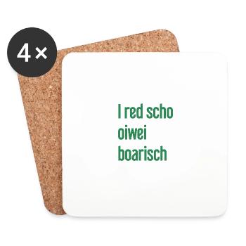 I red scho oiwei boarisch - Coasters (set of 4) - white - Front