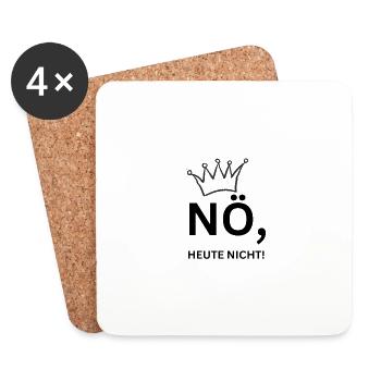Nö, heute nicht! King - Untersetzer (4er-Set) - Weiß - Vorne