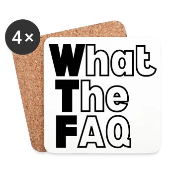 WTF - What The FAQ - Coasters (set of 4) - white - Front