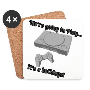 We're going to play... It's a holidays! - Coasters (set of 4) - white - Front