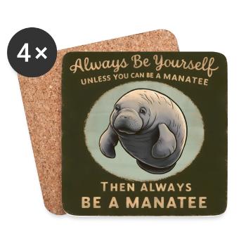 Sei Du selbst oder sei ein Manatee Lebensweisheit - Untersetzer (4er-Set) - Weiß - Vorne
