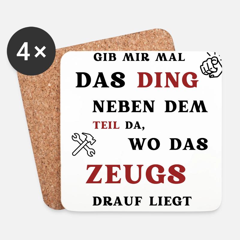Gib mir mal das Ding neben dem Teil,.... - Untersetzer (4er-Set) - Weiß