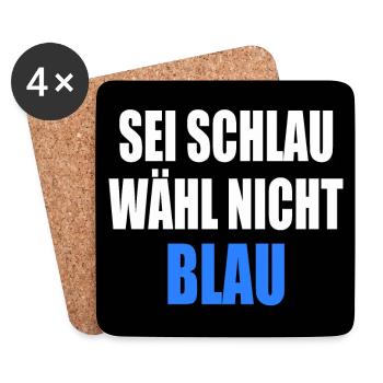Be smart, don't vote blue - FCK AfD - Coasters (set of 4) - white - Front