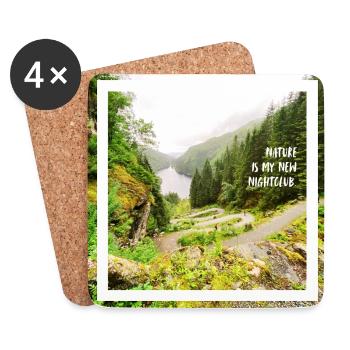 Nature is my new nightclub. Nature is my ... - Coasters (set of 4) - white - Front