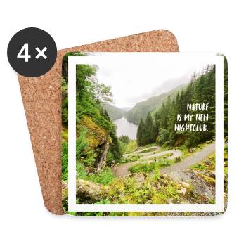 Nature is my new nightclub. Nature is mine. - Coasters (set of 4) - white - Front