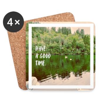 Have a good time. Nature is my new nightclub. - Untersetzer (4er-Set) - Weiß - Vorne