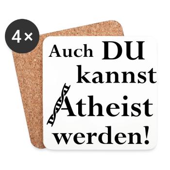 Auch du kannst Atheist werden! - Untersetzer (4er-Set) - Weiß - Vorne