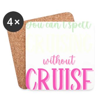 Vous ne pouvez pas Spell Cruising sans croisière - Dessous de verre (lot de 4) - blanc - Devant