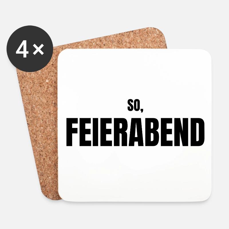 So Feierabend lustiger Spruch Wochenende Humor Fun - Untersetzer (4er-Set) - Weiß