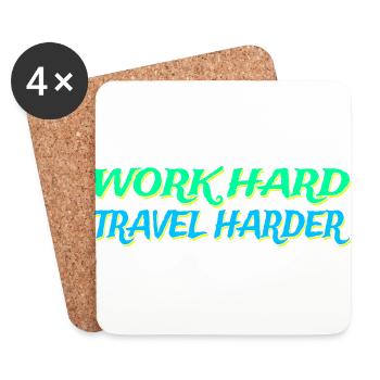 Work Hard Travel Harder Lifestyle Digital Nomads - Coasters (set of 4) - white - Front