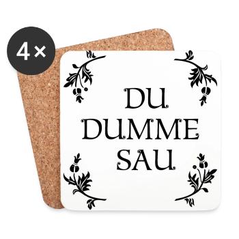 Blumenkind DU DUMME SAU Zitat Ironie Sarkasmus (b) - Untersetzer (4er-Set) - Weiß - Vorne