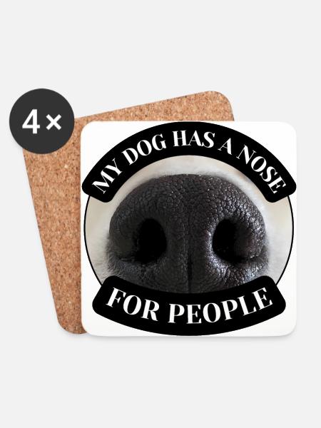 Mein Hund hat eine Nase für Menschen, er kennt Menschen. - Untersetzer (4er-Set) - Weiß