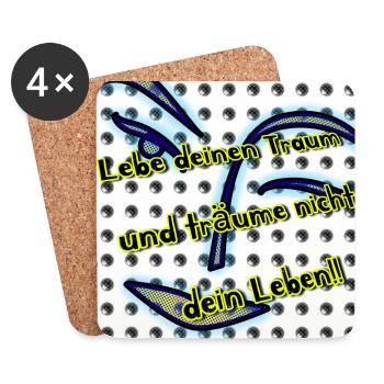 Lebe deinen Traum und träume nicht dein Leben!! - Untersetzer (4er-Set) - Weiß - Vorne