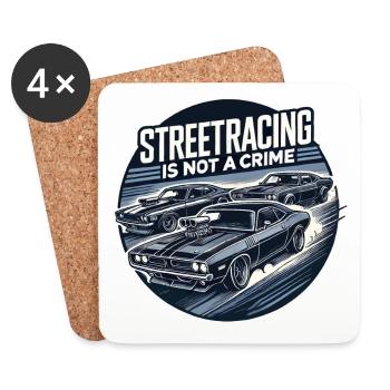 Streetracing is not a crime - Coasters (set of 4) - white - Front