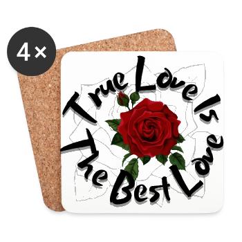 The Blossoming Rose of Love: True Love The Best - Coasters (set of 4) - white - Front