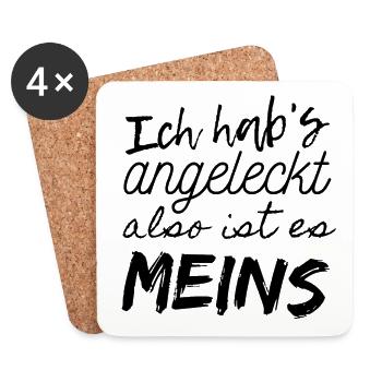 Angeleckt Meins gehört mir Spruch Geschenk Witzig - Untersetzer (4er-Set) - Weiß - Vorne