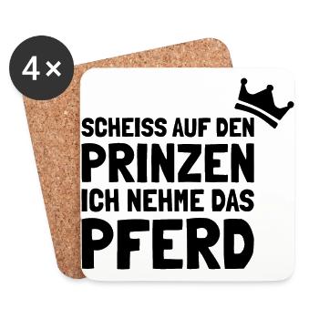 Pferde Scheiss auf den Prinz ich nehme das Pferd - Untersetzer (4er-Set) - Weiß - Vorne
