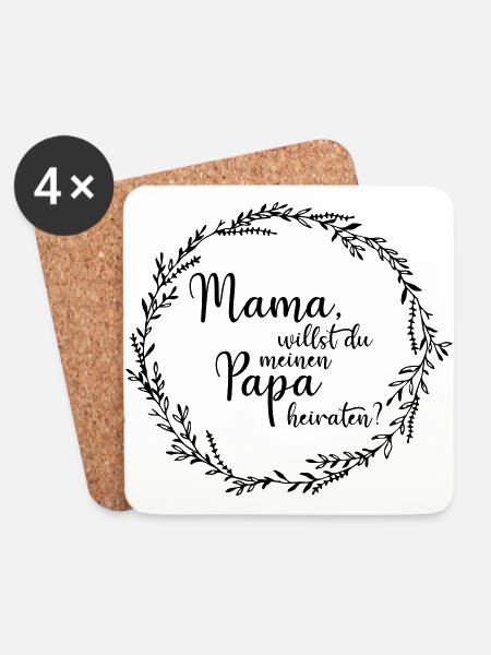 Mama, willst du meinen Papa heiraten? - Untersetzer (4er-Set) - Weiß