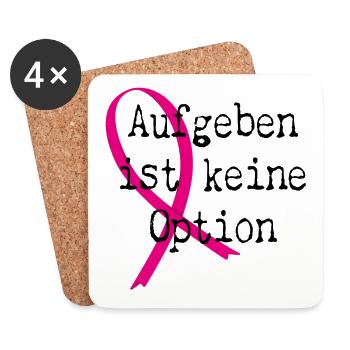 Aufgeben ist keine Option - anti Brustkrebs - Untersetzer (4er-Set) - Weiß - Vorne