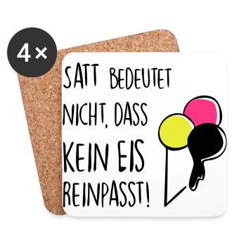 Satt bedeutet nicht, dass kein Eis reinpasst! - Untersetzer (4er-Set) - Weiß - Vorne