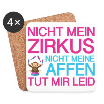 Nicht mein Zirkus: nicht meine Affen - sorry - Untersetzer (4er-Set) - Weiß - Vorne