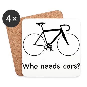 Who needs cars? - Untersetzer (4er-Set) - Weiß - Vorne
