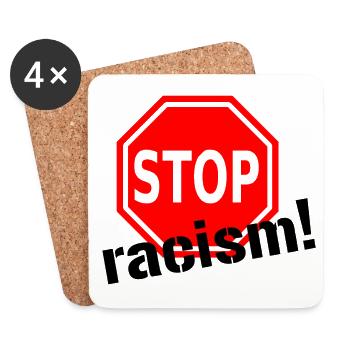 Stop racism! - Untersetzer (4er-Set) - Weiß - Vorne