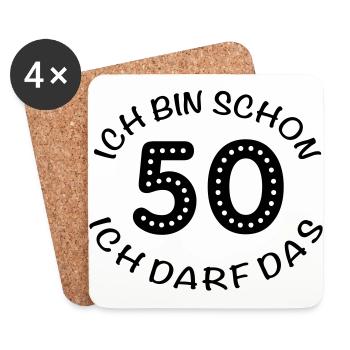 ich bin schon 50, ich darf das - Untersetzer (4er-Set) - Weiß - Vorne