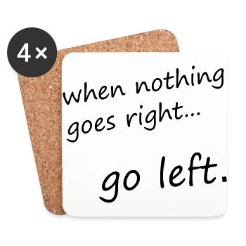 When nothing goes right - Coasters (set of 4) - white - Front