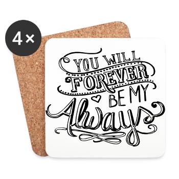 Forever my always - Untersetzer (4er-Set) - Weiß - Vorne