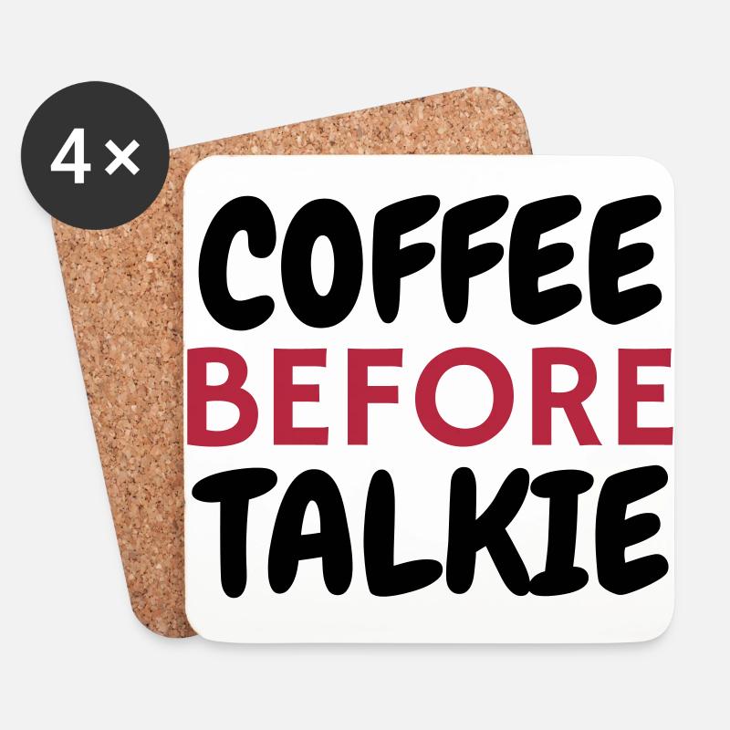 Coffe Before Talkie - Humor - Funny - Joke - Untersetzer (4er-Set) - Weiß