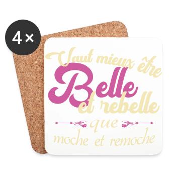 Vaut mieux être belle et rebelle que moche... - Dessous de verre (lot de 4) - blanc - Devant