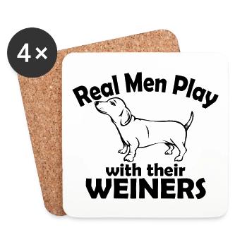 06 real men play with their weiners copy - Untersetzer (4er-Set) - Weiß - Vorne