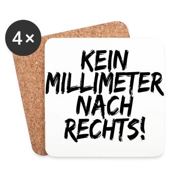 Kein Millimeter Nach Rechts! Antirassismus Shirt - Untersetzer (4er-Set) - Weiß - Vorne