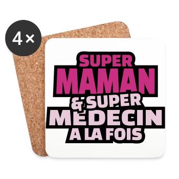 super maman et super médecin à la fois - Dessous de verre (lot de 4) - blanc - Devant