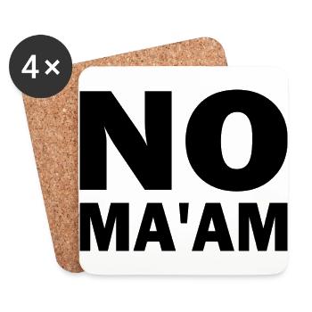 no ma'am - Coasters (set of 4) - white - Front