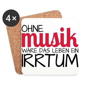 Ohne Musik wäre das Leben ein Irrtum - Untersetzer (4er-Set) - Weiß - Vorne