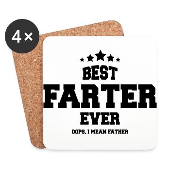 BEST FARTER EVER funny saying Father Father's Day - Coasters (set of 4) - white - Front
