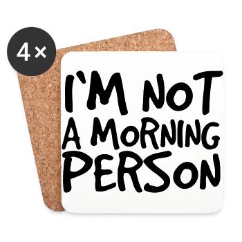 Je ne suis pas un homme du matin Debout le matin - Dessous de verre (lot de 4) - blanc - Devant