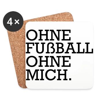 Lustiger Fußball Spruch Fußballer Geschenk - Untersetzer (4er-Set) - Weiß - Vorne