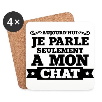 aujourd'hui je parle seulement a mon chat (v.2) - Dessous de verre (lot de 4) - blanc - Devant