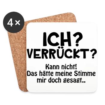 Ich? Verrueckt? - Untersetzer (4er-Set) - Weiß - Vorne